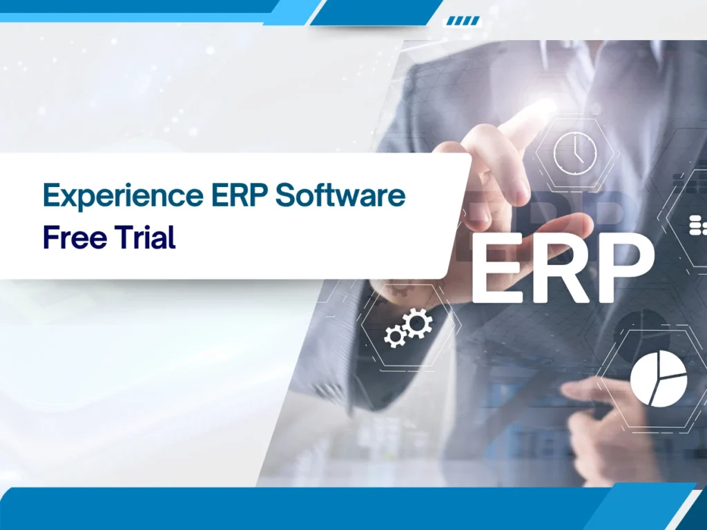Experience ERP Software Free Trial