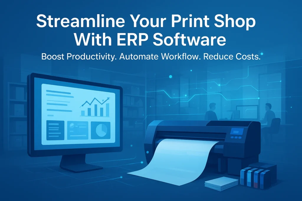 Print Shop With ERP Software