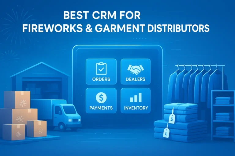 Best CRM for Fireworks and Garment Distributors